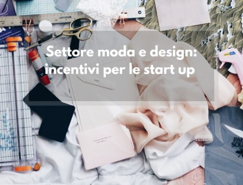 Settore moda e design: incentivi per le start up